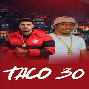 TACO 30 (Explicit)