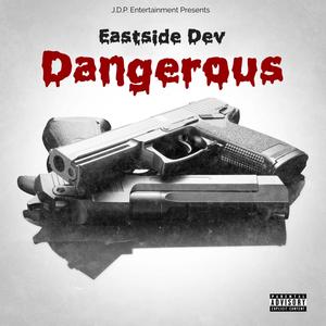 Dangerous (Explicit)