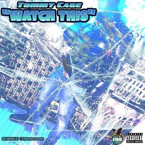 Watch This (feat. 100) (Explicit)