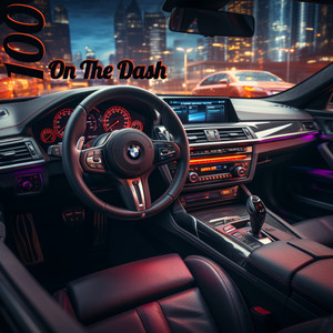 100 On The Dash (Explicit)