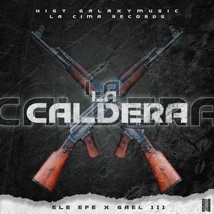 La Caldera (feat. Gael 111) [Explicit]