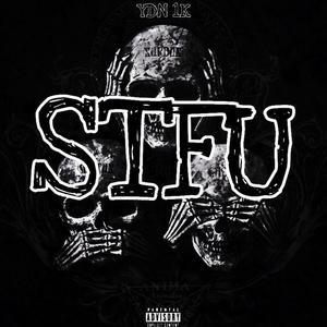 STFU (Explicit)