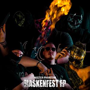 MASKENFEST EP (Explicit)