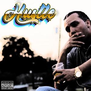 Hustle (Explicit)