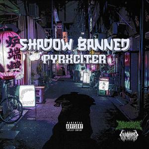 SHADOW BANNED (feat. zer0xthrash & Yung Rare) [Explicit]