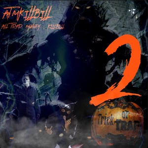 Trick Or Trap Volume : II (Explicit)