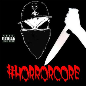 #Horrorcore (Explicit)