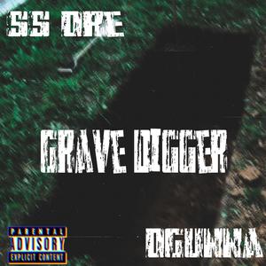 Grave Digger (feat. DGunna) [remastered] [Explicit]