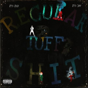 Regular Tuff **** (Explicit)