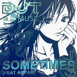 SOMETIMES (feat. anyam) (Radio Edit)