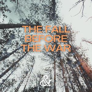 The Fall Before The War