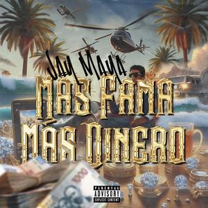 Más Fama Más Dinero (Explicit)
