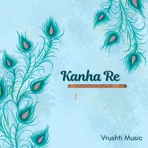 Kanha Re