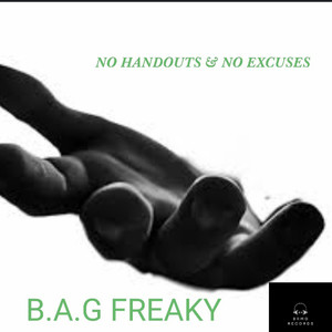 NO HANDOUTS & NO EXCUSES (Explicit)
