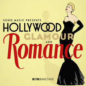 Romance, Hollywood & Glamour