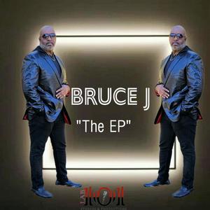 Bruce J "The EP"