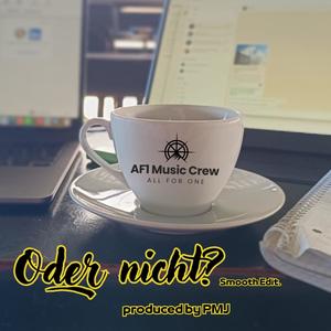 Oder nicht (Smooth Edition)