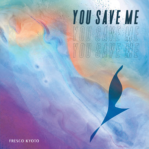 You Save Me