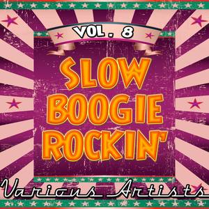 Slow Boogie Rockin vol. 8
