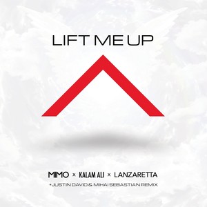 Lift Me Up