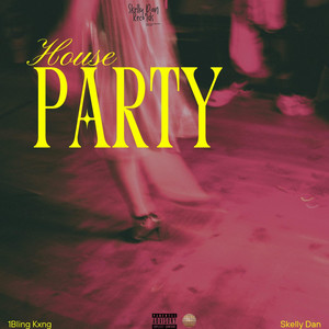 House Party (Explicit)