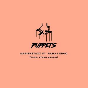 Puppets(feat. Ramaj Eroc) (Explicit)