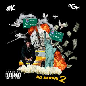 NO Kappin' 2 (Explicit)