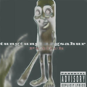 tungtungtung sahur (Explicit)