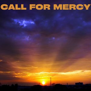 Call For Mercy