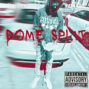 Dome split (feat. Kay lions) (Explicit)