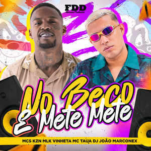 No Beco é Mete Mete (Explicit)