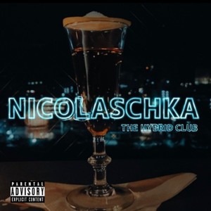 NICOLASCHKA (Explicit)