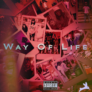 Way of Life (Explicit)