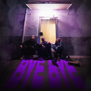 Bye Bye(feat. Jonez)