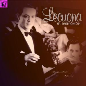 Ernesto Lecuona In Memorian, Vol.2