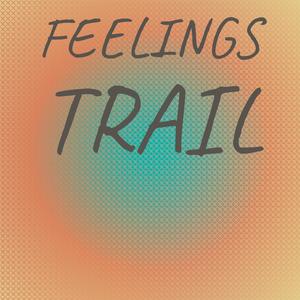 Feelings Trail