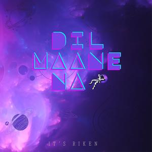 Dil Maane Na