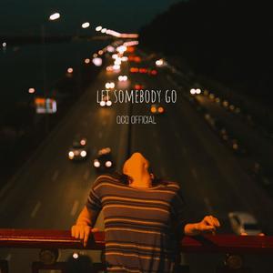 let somebody go