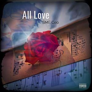 All Love (Explicit)