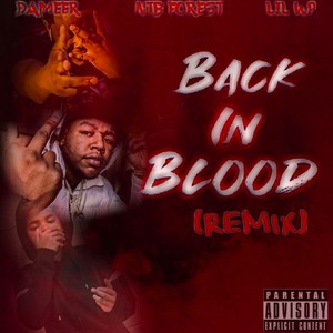 Back In Blood(feat. Lil WP & NTB Forest) (Explicit)