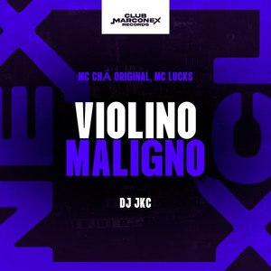 Violino Maligno (Explicit)