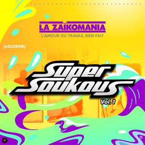 Super Soukous Vol1. | La Zaïkomania (L' Amour Du Travail Bien Fait)