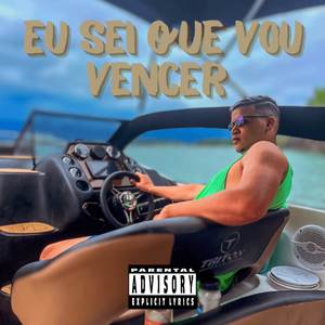 Eu sei que vou vencer (Explicit)