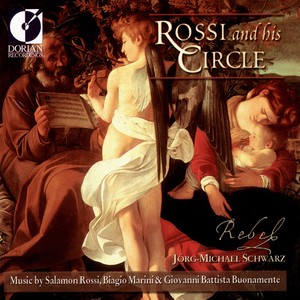 ROSSI, S.: Chamber Music (Rossi and his Circle) [Schwarz, Rebel]