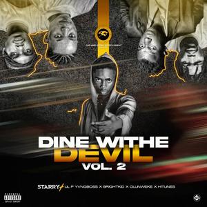 Dine Withe Devil, Vol. 2 (feat. Lil P Yvngboss, Brightkid, Hitunes & Olunweke) [Explicit]