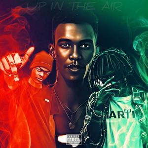 UP IN THE AIR (feat. Rap Genetic & Akira OTW) (Explicit)