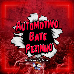 Automotivo Bate Pezinho (Explicit)