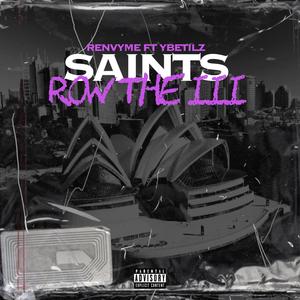 Saints Row The III (feat. YBETILZ) [Explicit]