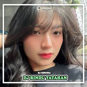 DJ Rindu Tatahan