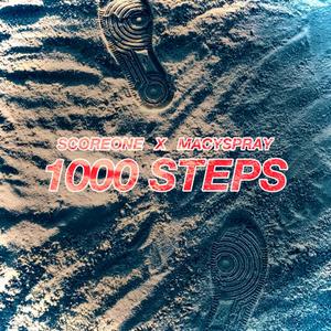 1000 STEPS (feat. MacySpray) [Explicit]